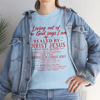 Christian Faith T-Shirt — "Living Out of Who God Says I Am" Inspirational Tee