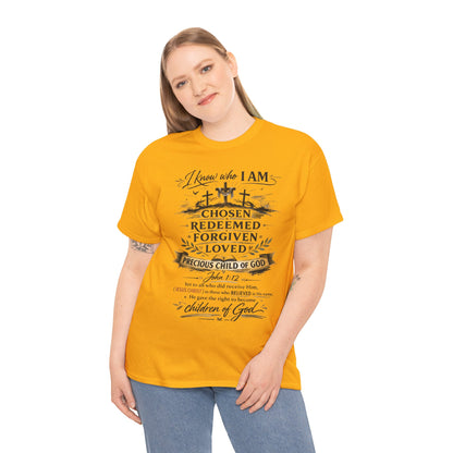 Christian Faith T-Shirt – “I Know Who I Am” Chosen, Redeemed, Forgiven Design