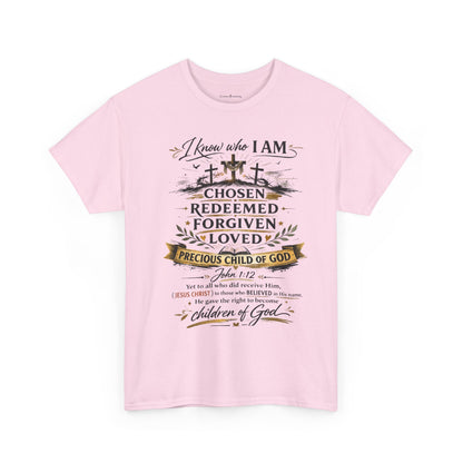 Christian Faith T-Shirt – “I Know Who I Am” Chosen, Redeemed, Forgiven Design