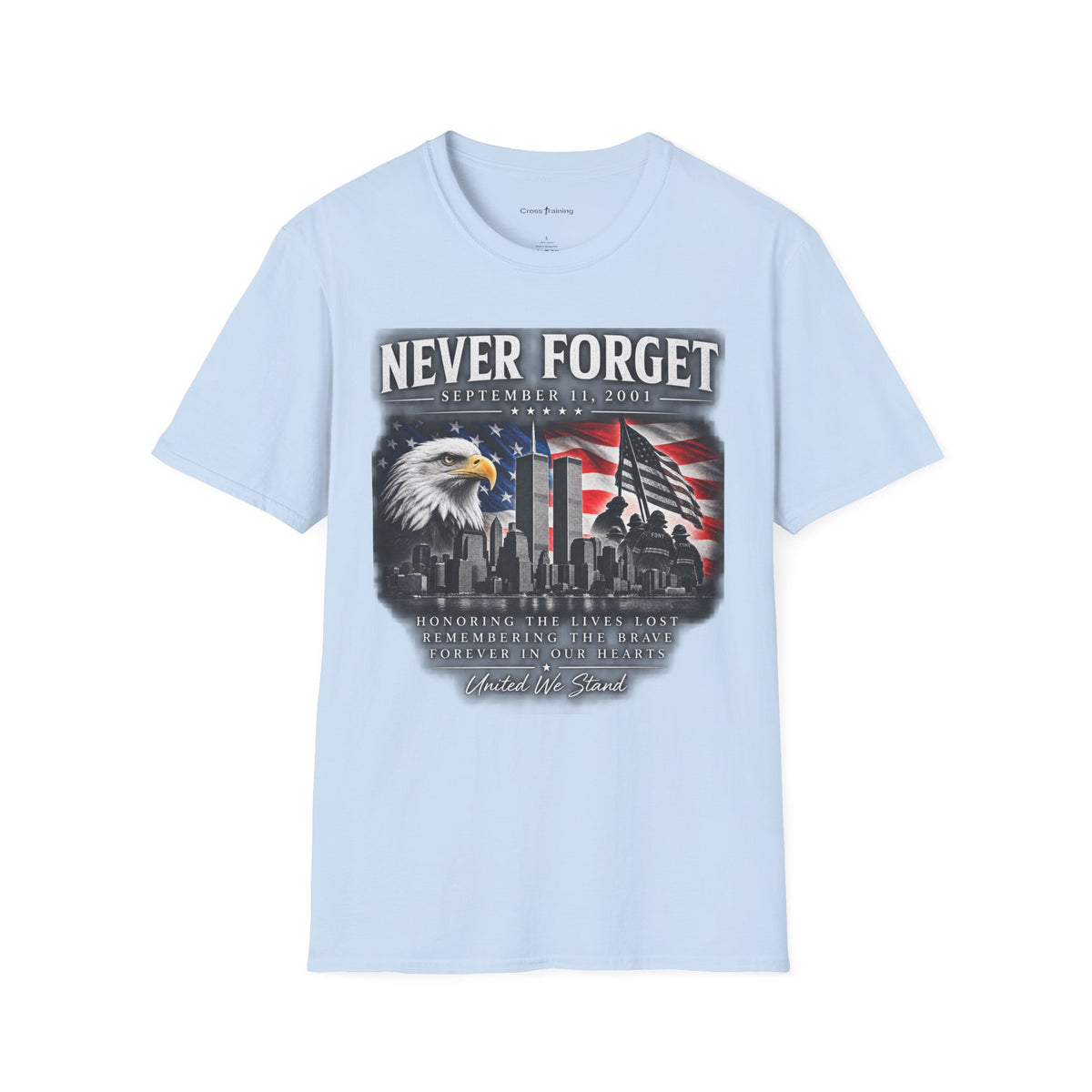 Never Forget 9/11 Memorial T-Shirt — American Flag & Eagle Tribute