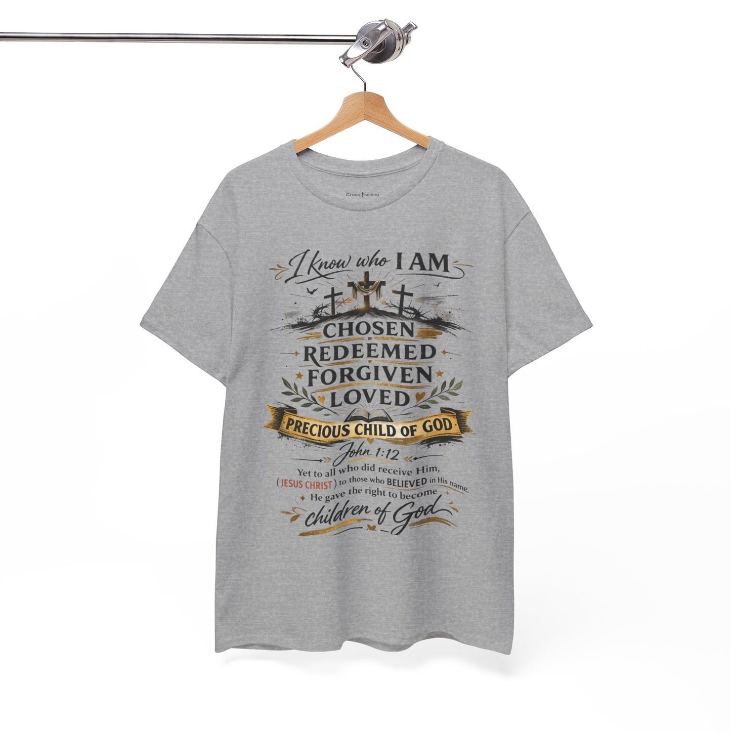Christian Faith T-Shirt – “I Know Who I Am” Chosen, Redeemed, Forgiven Design