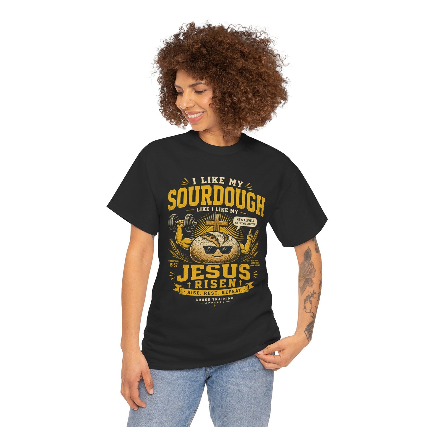 Jesus Is Risen Sourdough T-Shirt — Funny Christian Baking Tee