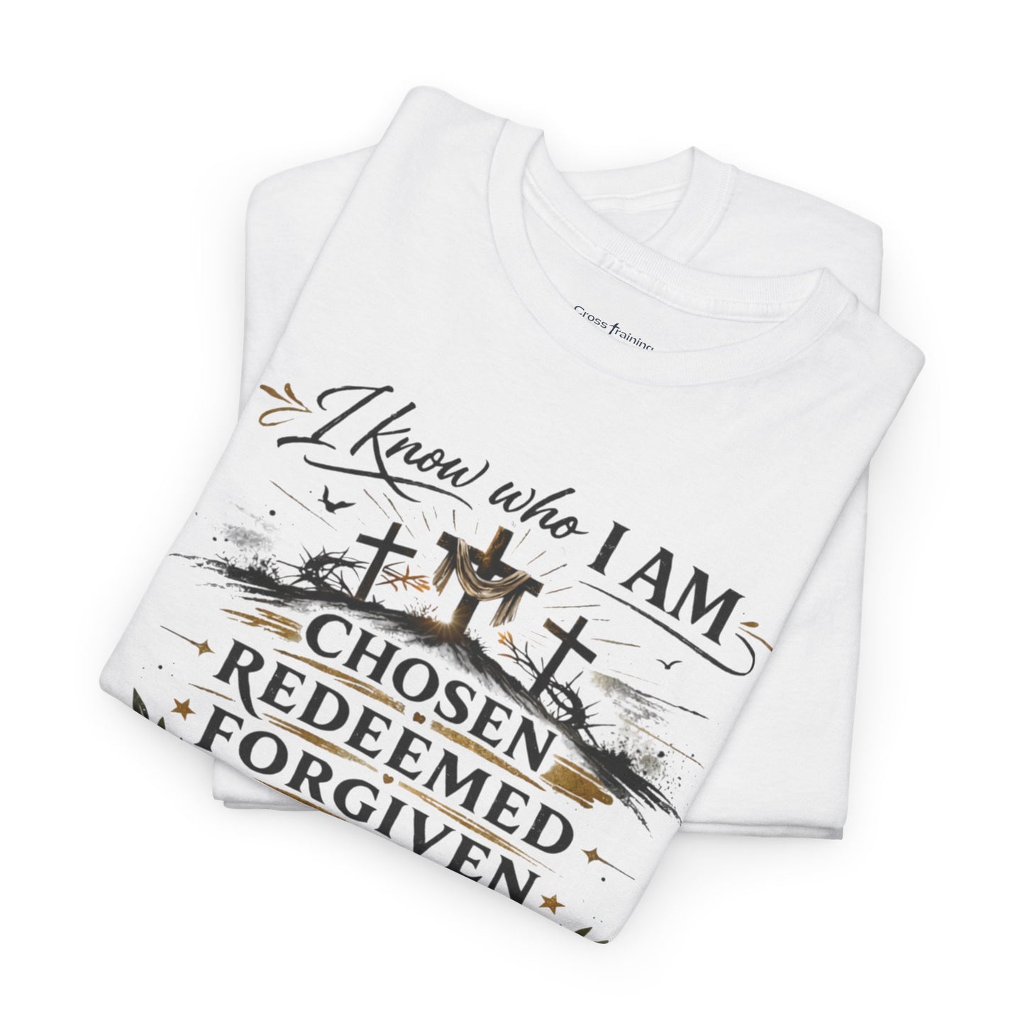 Christian Faith T-Shirt – “I Know Who I Am” Chosen, Redeemed, Forgiven Design