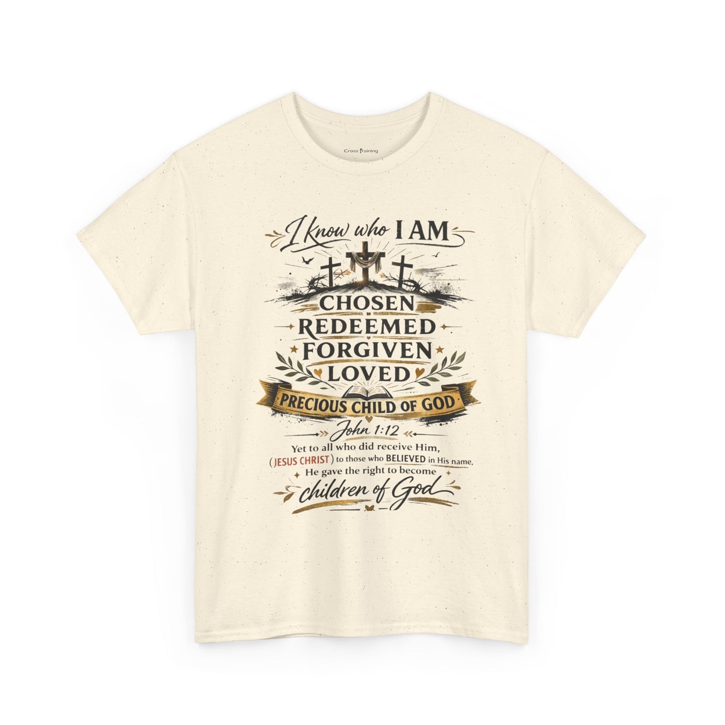 Christian Faith T-Shirt – “I Know Who I Am” Chosen, Redeemed, Forgiven Design