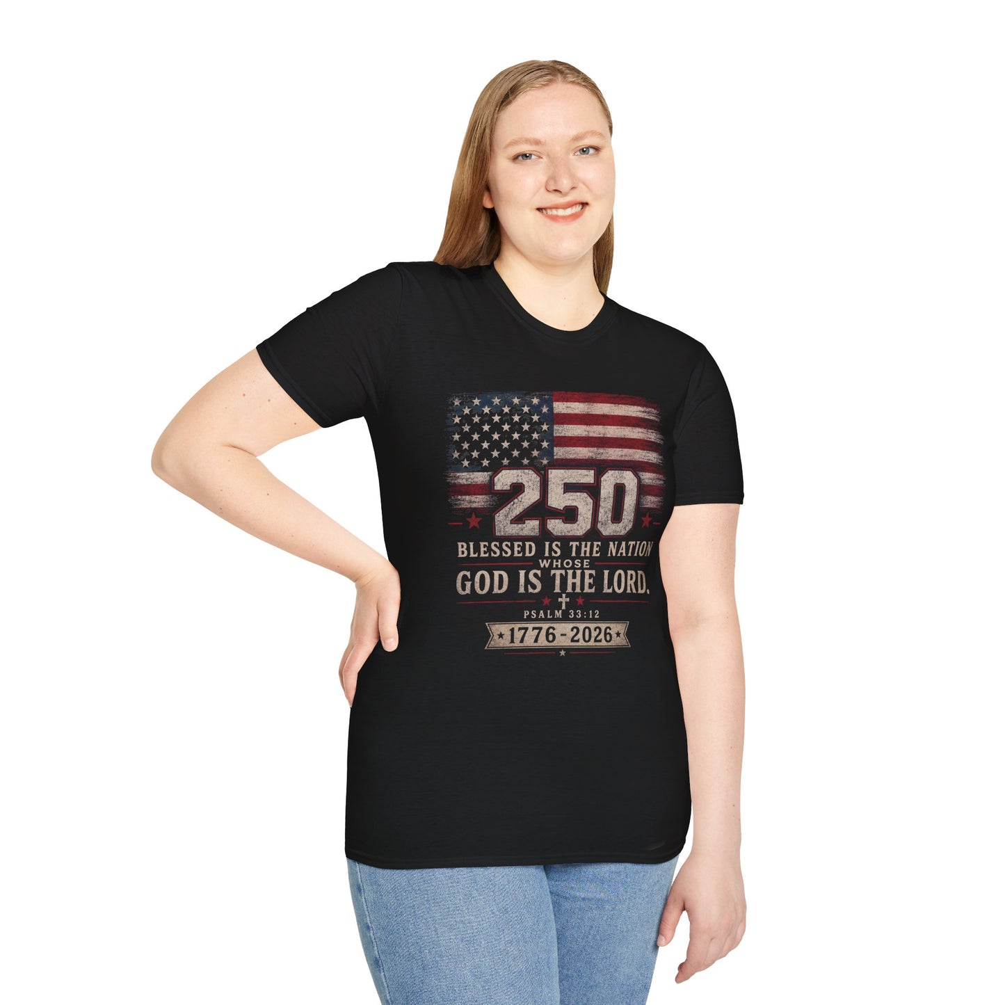 250th Anniversary Flag T-Shirt — "Blessed Is The Nation" Patriotic Tee