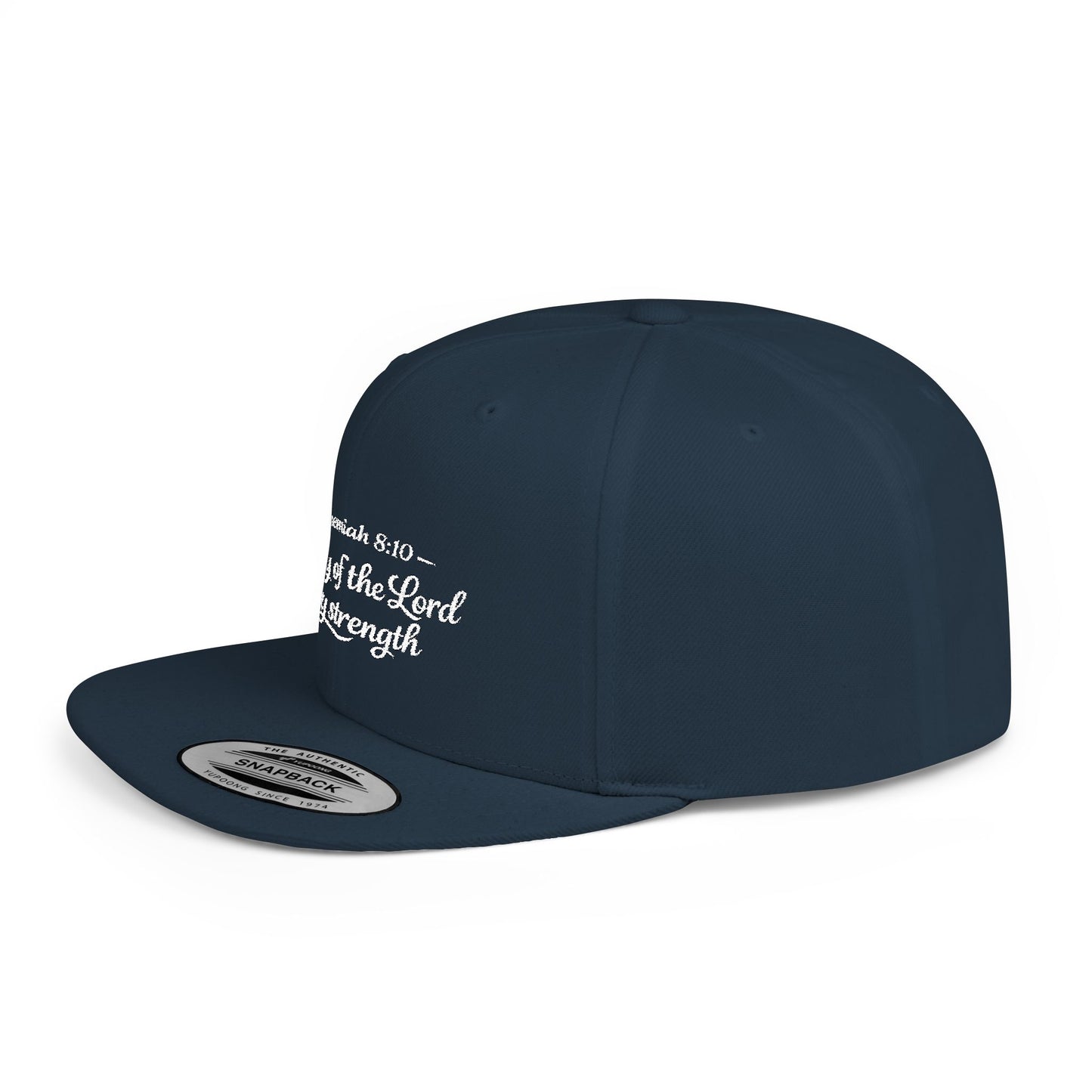 Flat Bill Snapback Hat — "The joy of the Lord is my strength" (Nehemiah 8:10)