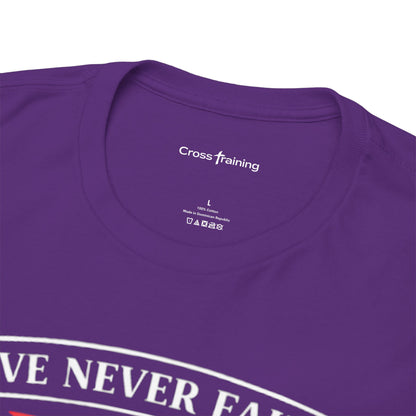 Love Never Fails T-Shirt — 1 Corinthians 13:6-7 Christian Faith Tee