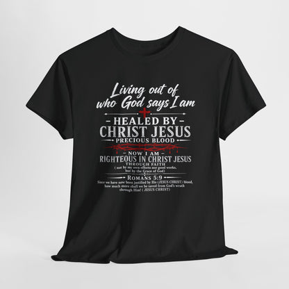 Christian Faith T-Shirt — "Living Out of Who God Says I Am" Inspirational Tee