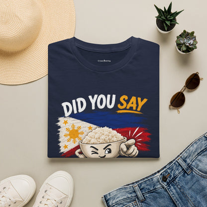 Did You Say Extra Rice? T-Shirt — Filipino Rice Bowl Graphic Tee