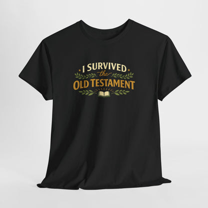 I Survived the Old Testament Tee — Funny Christian T-Shirt