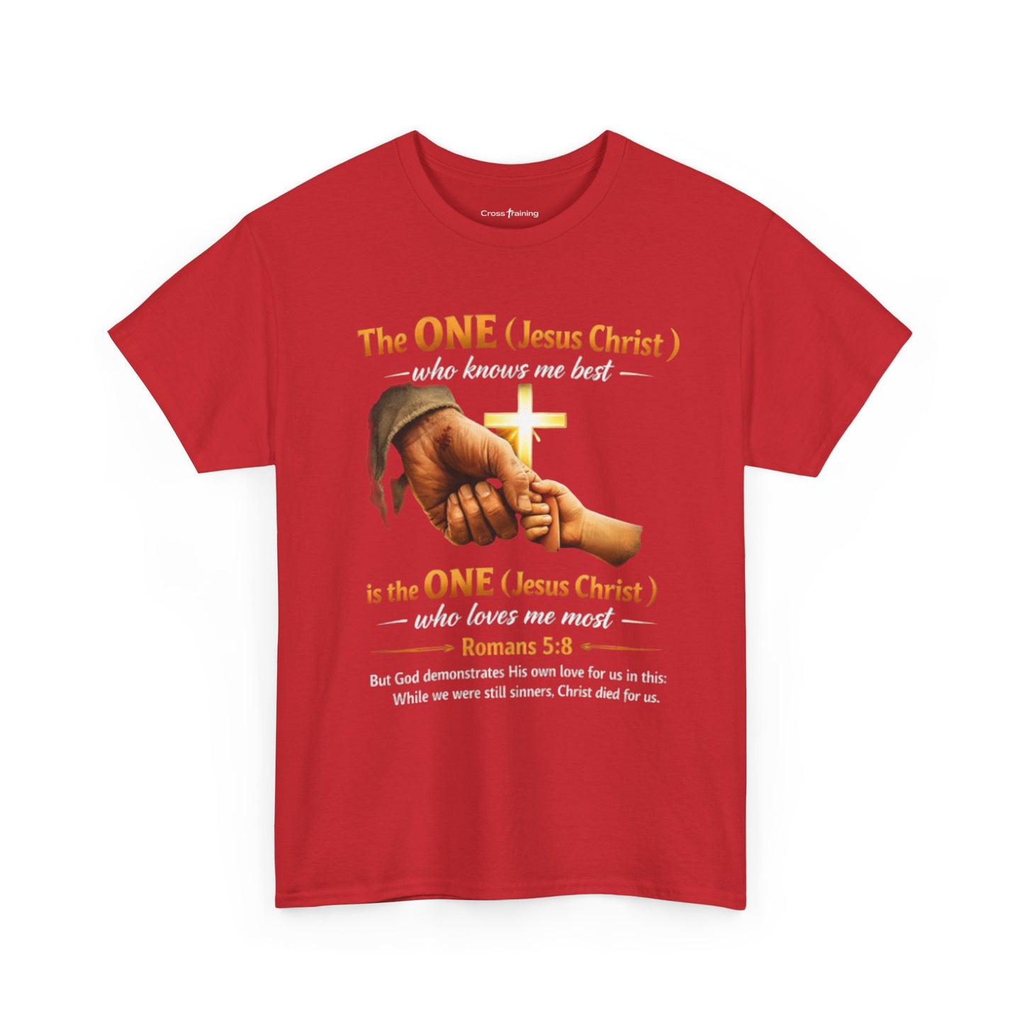 Christian T-Shirt — "The ONE (Jesus Christ)" Cross & Romans 5:8 Inspirational Tee