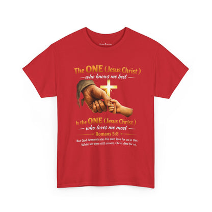 Christian T-Shirt — "The ONE (Jesus Christ)" Cross & Romans 5:8 Inspirational Tee
