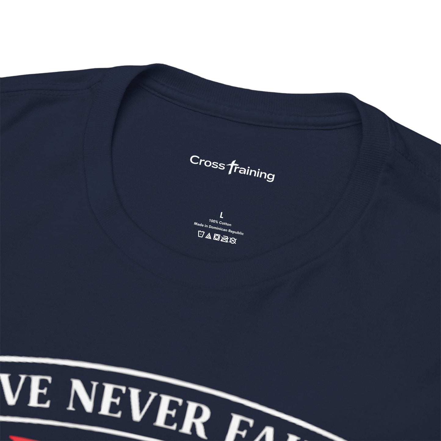 Love Never Fails T-Shirt — 1 Corinthians 13:6-7 Christian Faith Tee