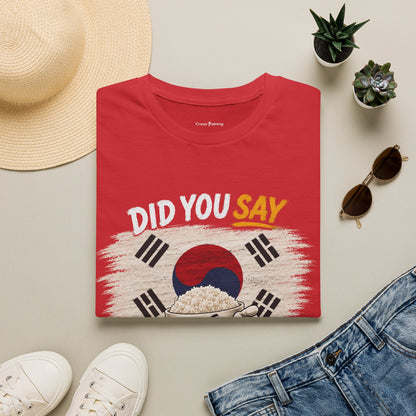 Did You Say Extra Rice? Korean Flag Rice Bowl T-Shirt