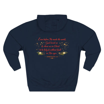Christian Hoodie — Spiritual Scripture Floral Design ("Even Before He Made the World")