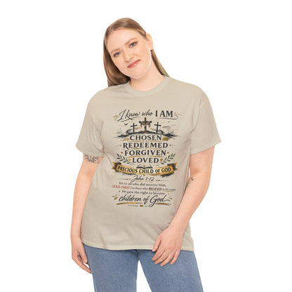 Christian Faith T-Shirt – “I Know Who I Am” Chosen, Redeemed, Forgiven Design