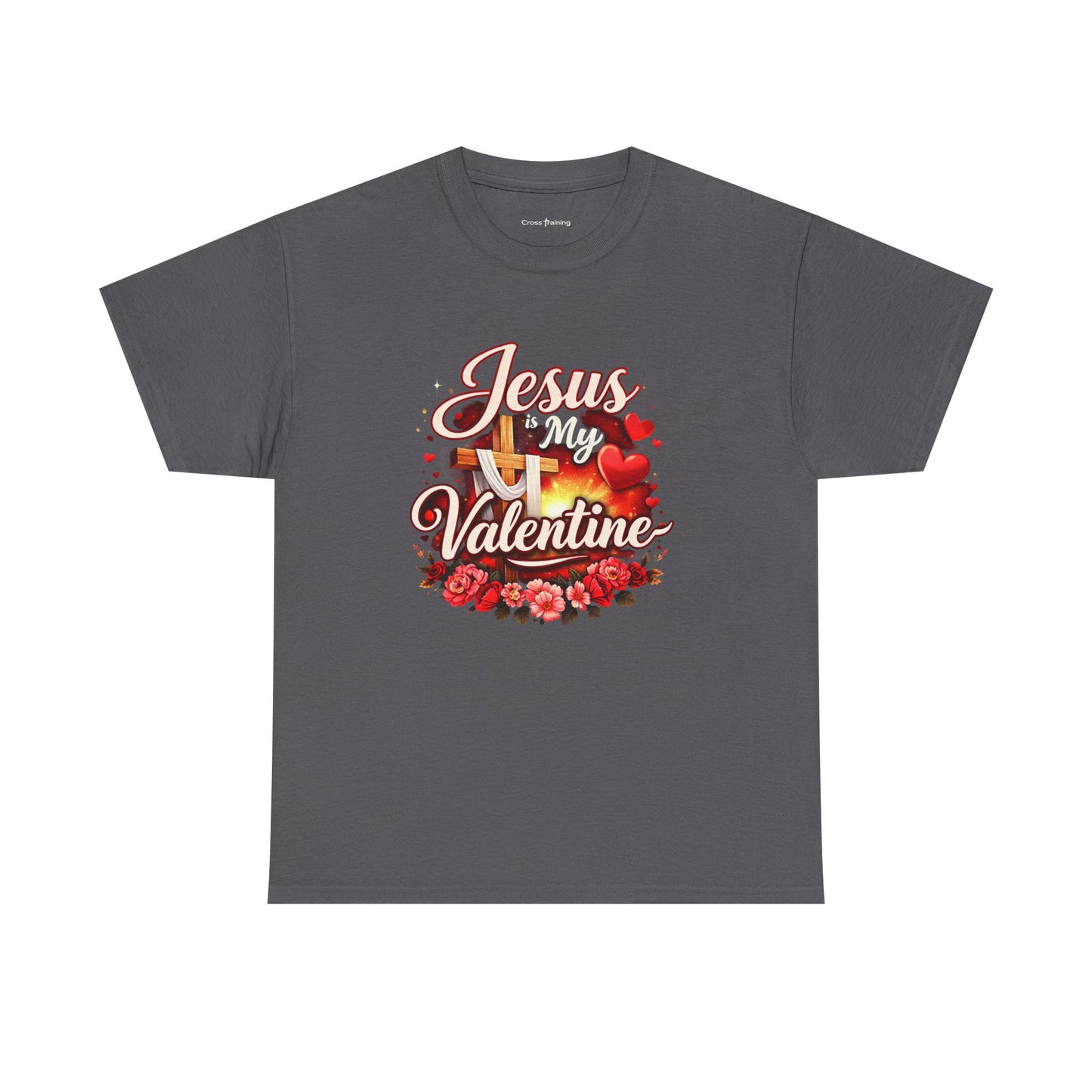 Jesus My Valentine T-Shirt — Christian Valentine Tee with Cross & Hearts