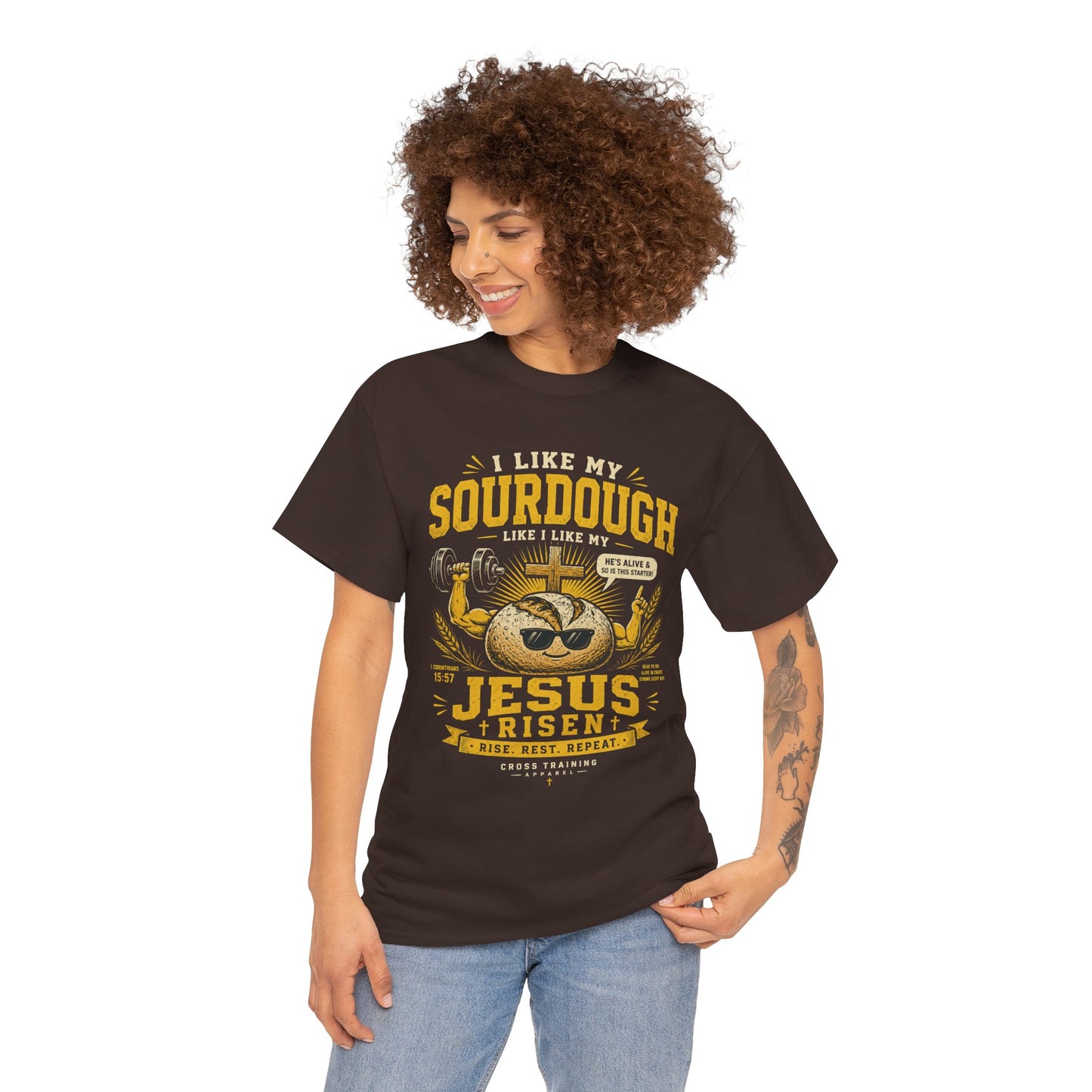 Jesus Is Risen Sourdough T-Shirt — Funny Christian Baking Tee