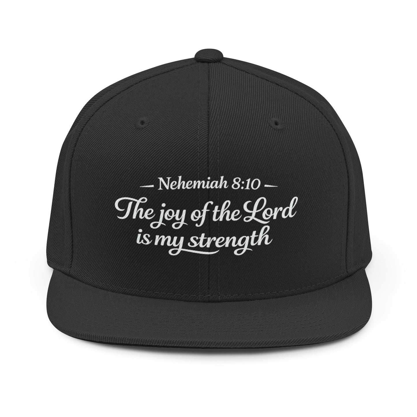 Nehemiah 8:10 'The Joy of the Lord Is My Strength' Snapback Hat