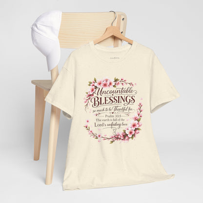 Blessings Floral T-Shirt — "Uncountable Blessings" Psalm 31 Faith Tee