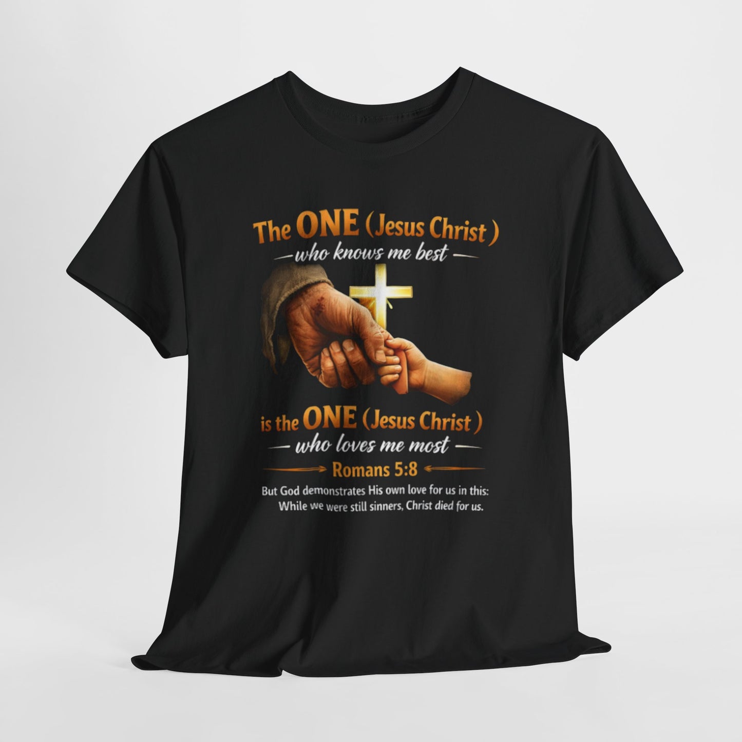 Christian T-Shirt — "The ONE (Jesus Christ)" Cross & Romans 5:8 Inspirational Tee