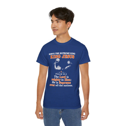 King Jesus Psalm 99:2 T-Shirt — Christian Faith Graphic Tee