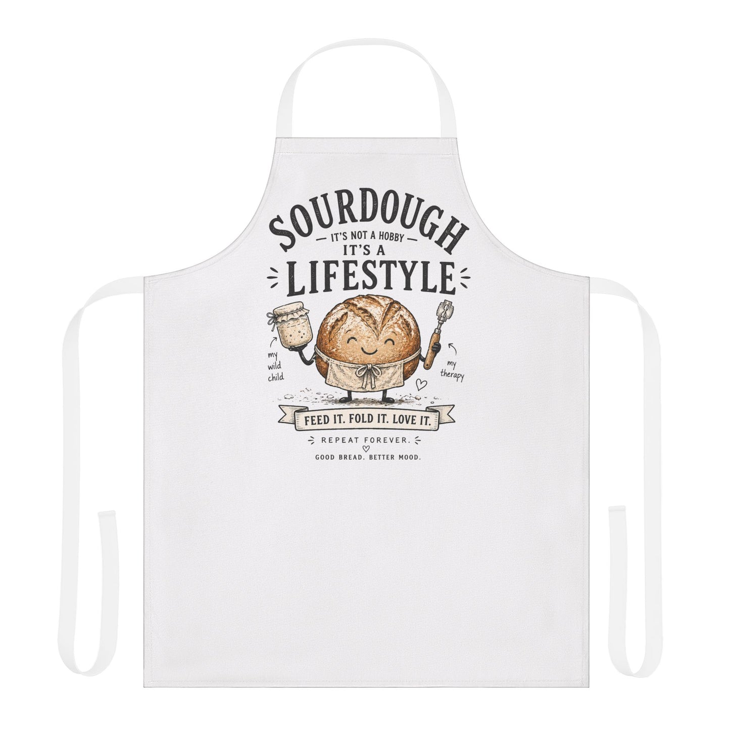 Sourdough Apron — "Sourdough: It's Not a Hobby, It's a Lifestyle" Baker's Apron