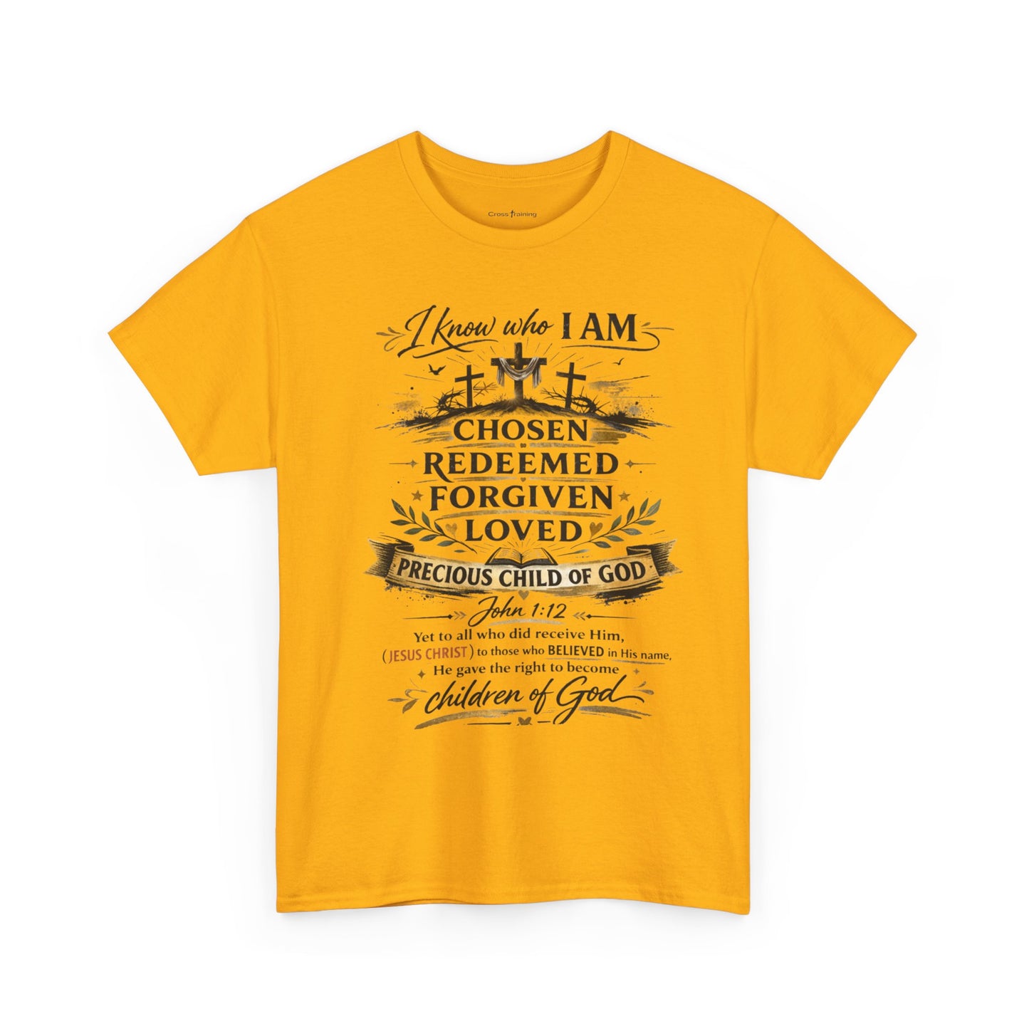 Christian Faith T-Shirt – “I Know Who I Am” Chosen, Redeemed, Forgiven Design