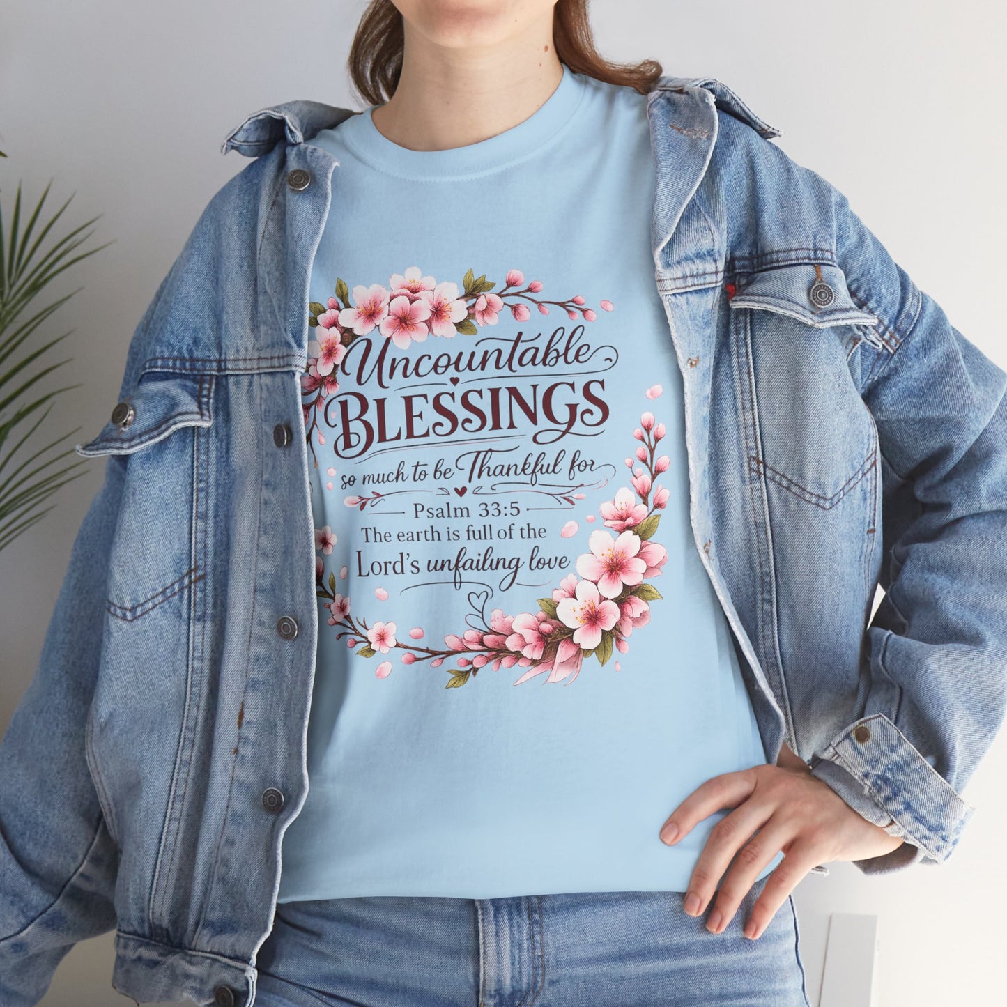 Blessings Floral T-Shirt — "Uncountable Blessings" Psalm 31 Faith Tee