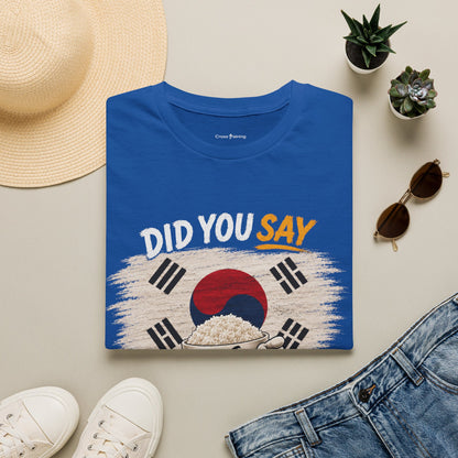 Did You Say Extra Rice? Korean Flag Rice Bowl T-Shirt