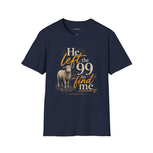 He Left the 99 T-Shirt — Christian Shepherd & Lamb Faith Tee