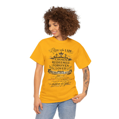 Christian Faith T-Shirt – “I Know Who I Am” Chosen, Redeemed, Forgiven Design