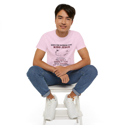 King Jesus Psalm 99:2 T-Shirt — Christian Faith Graphic Tee