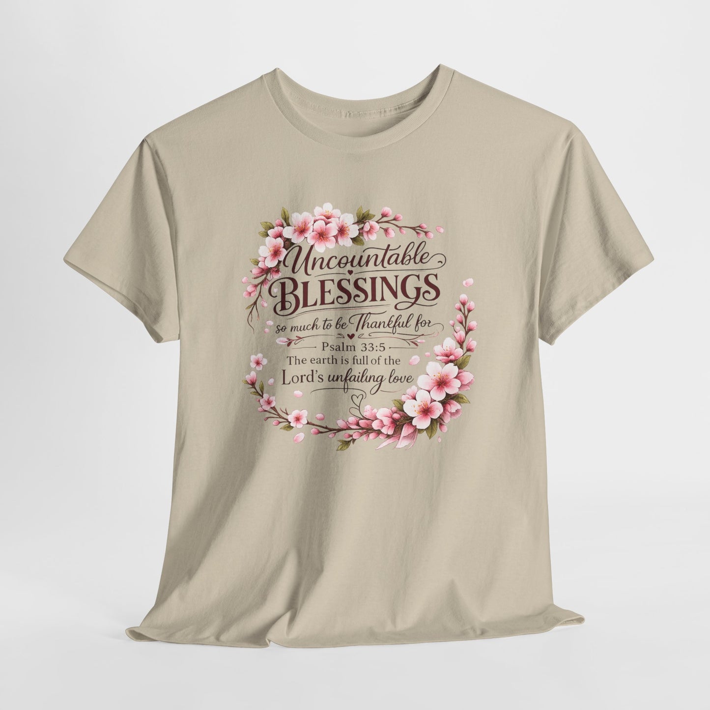 Blessings Floral T-Shirt — "Uncountable Blessings" Psalm 31 Faith Tee