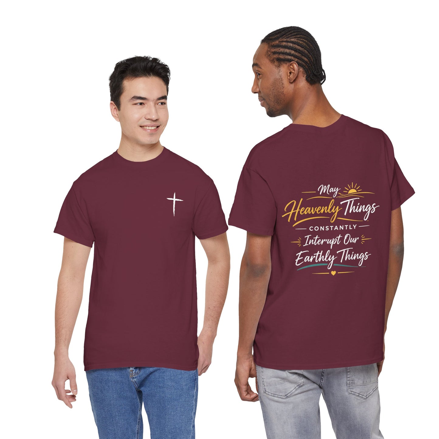 Christian Cross Tee — "May Heavenly Things Constantly Interrupt Our Earthly Things" Inspirational T‑Shirt