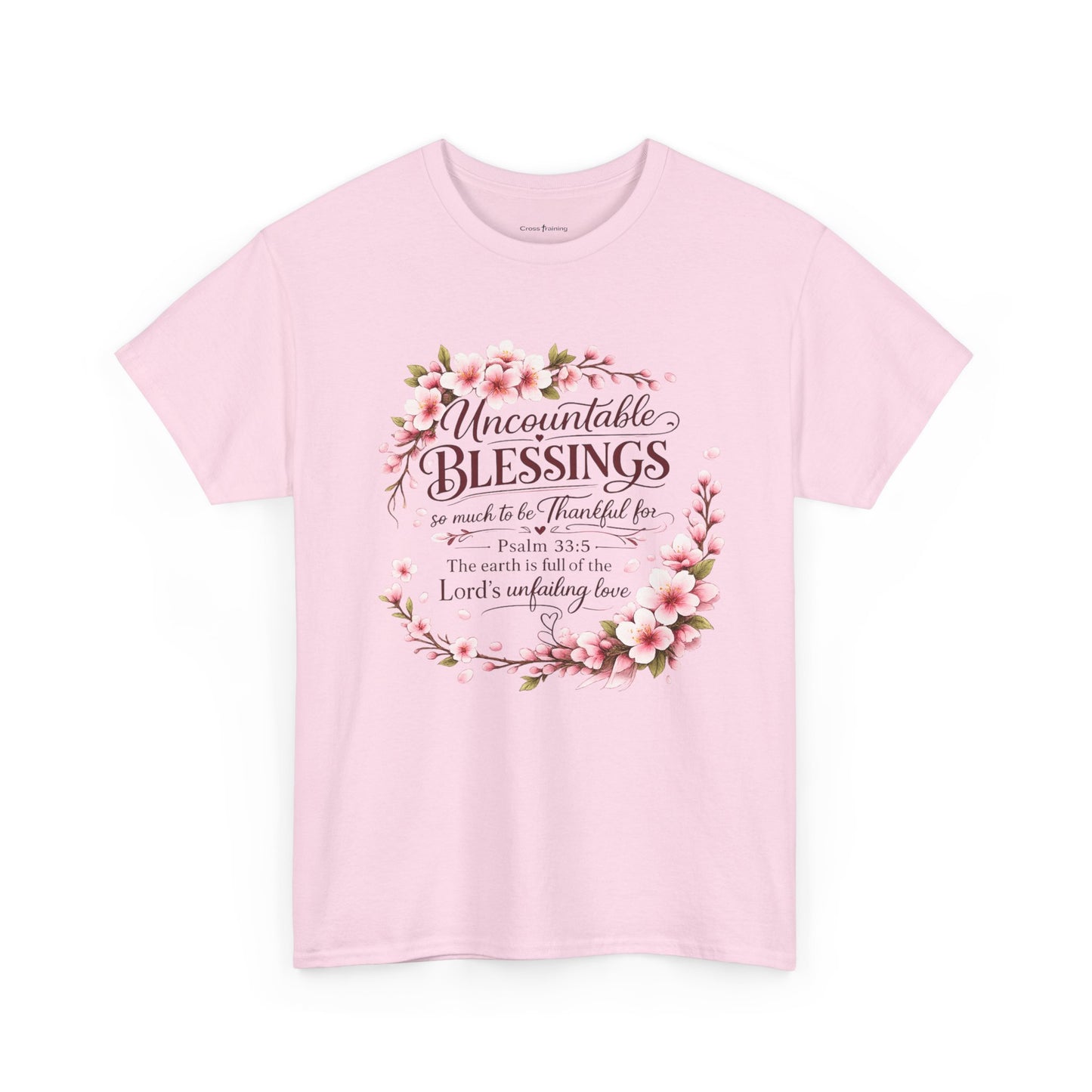 Blessings Floral T-Shirt — "Uncountable Blessings" Psalm 31 Faith Tee
