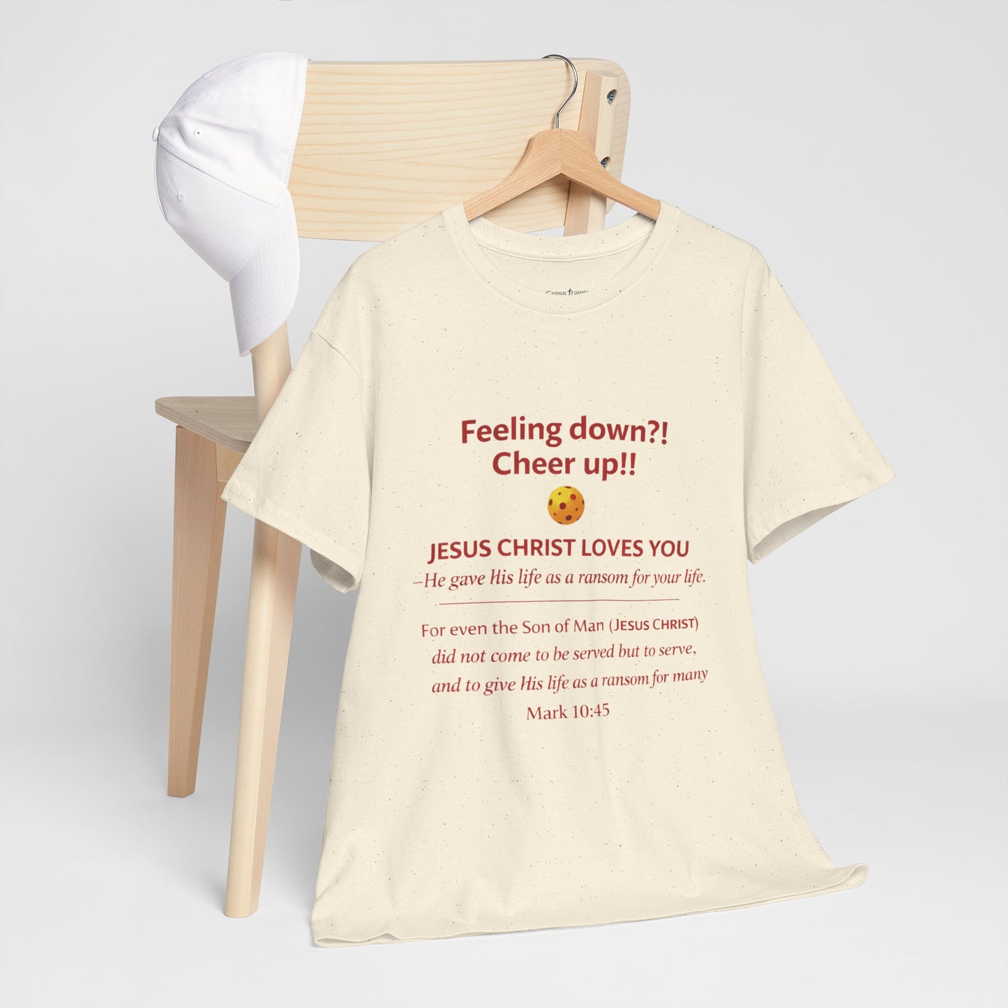 Christian Encouragement T-Shirt — "Feeling down?! Cheer up!! Jesus Christ Loves You" Faith Tee