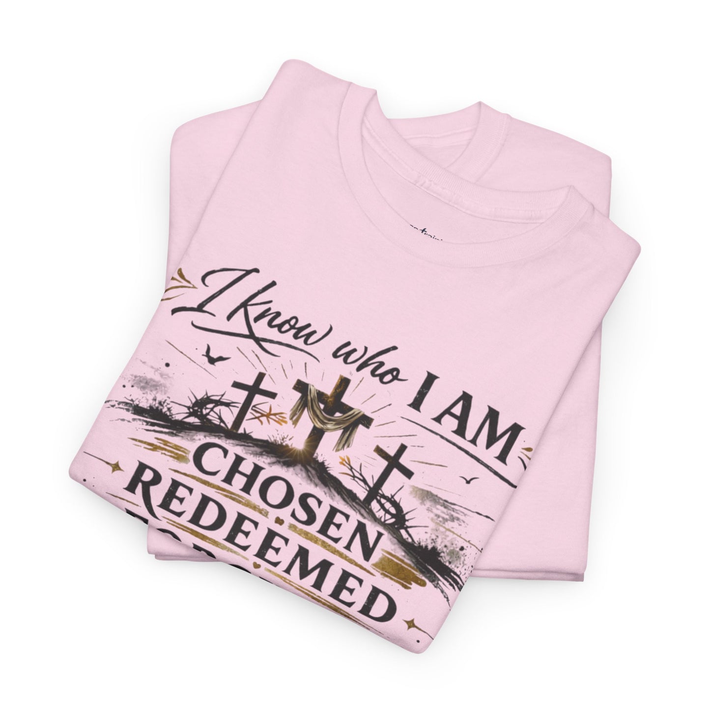 Christian Tee – "I Know Who I Am: Chosen, Redeemed, Forgiven, Loved" Spiritual Faith T-Shirt