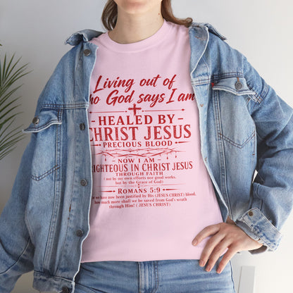 Christian Faith T-Shirt — "Living Out of Who God Says I Am" Inspirational Tee
