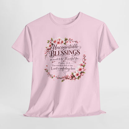 Blessings Floral T-Shirt — "Uncountable Blessings" Psalm 31 Faith Tee