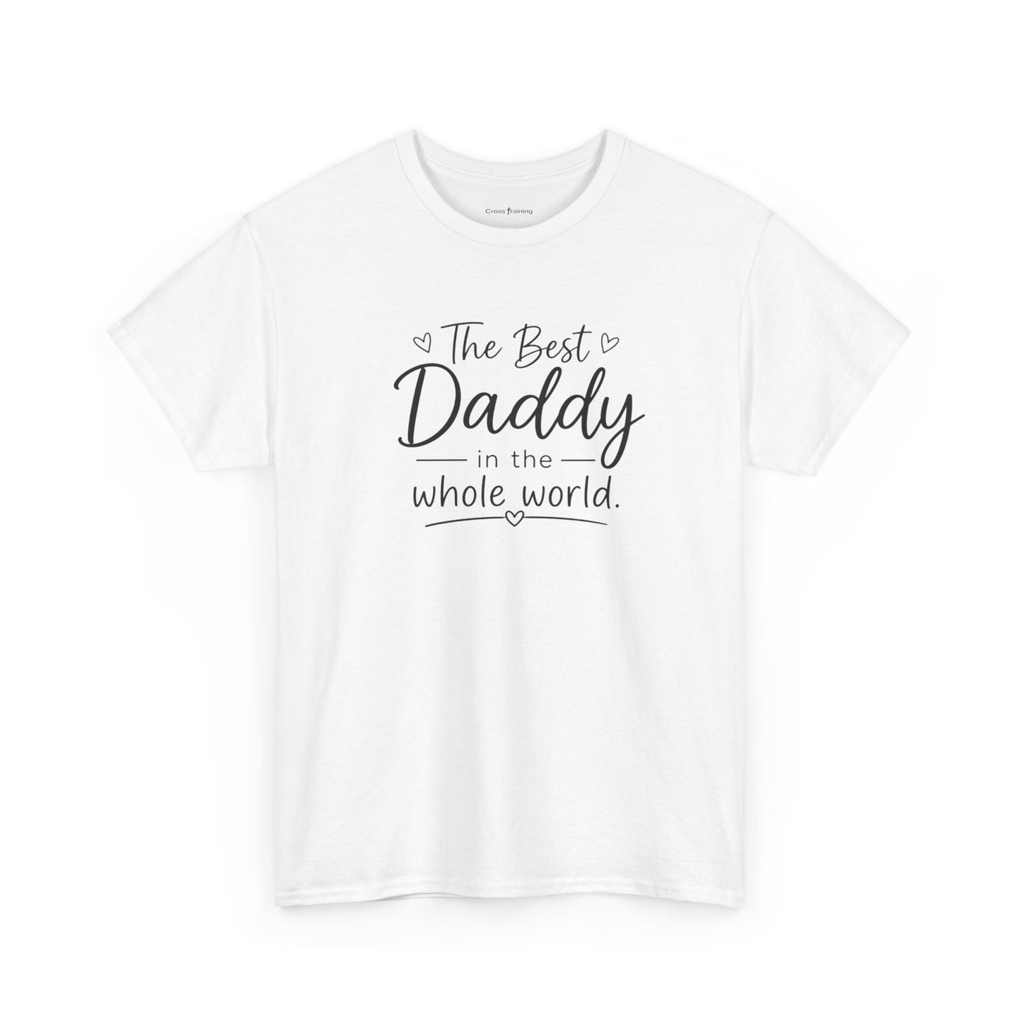 Daddy T-Shirt – "The Best Daddy in the Whole World" Father's Day Tee