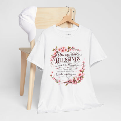 Blessings Floral T-Shirt — "Uncountable Blessings" Psalm 31 Faith Tee