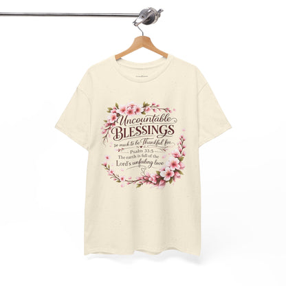 Blessings Floral T-Shirt — "Uncountable Blessings" Psalm 31 Faith Tee