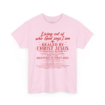Christian Faith T-Shirt — "Living Out of Who God Says I Am" Inspirational Tee