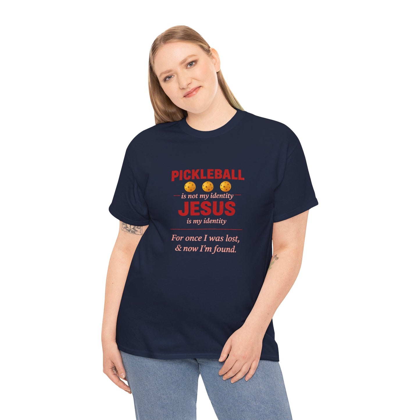 Pickleball Is Not My Identity — Jesus Is My Identity T-Shirt