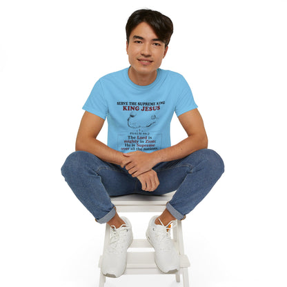 King Jesus Psalm 99:2 T-Shirt — Christian Faith Graphic Tee