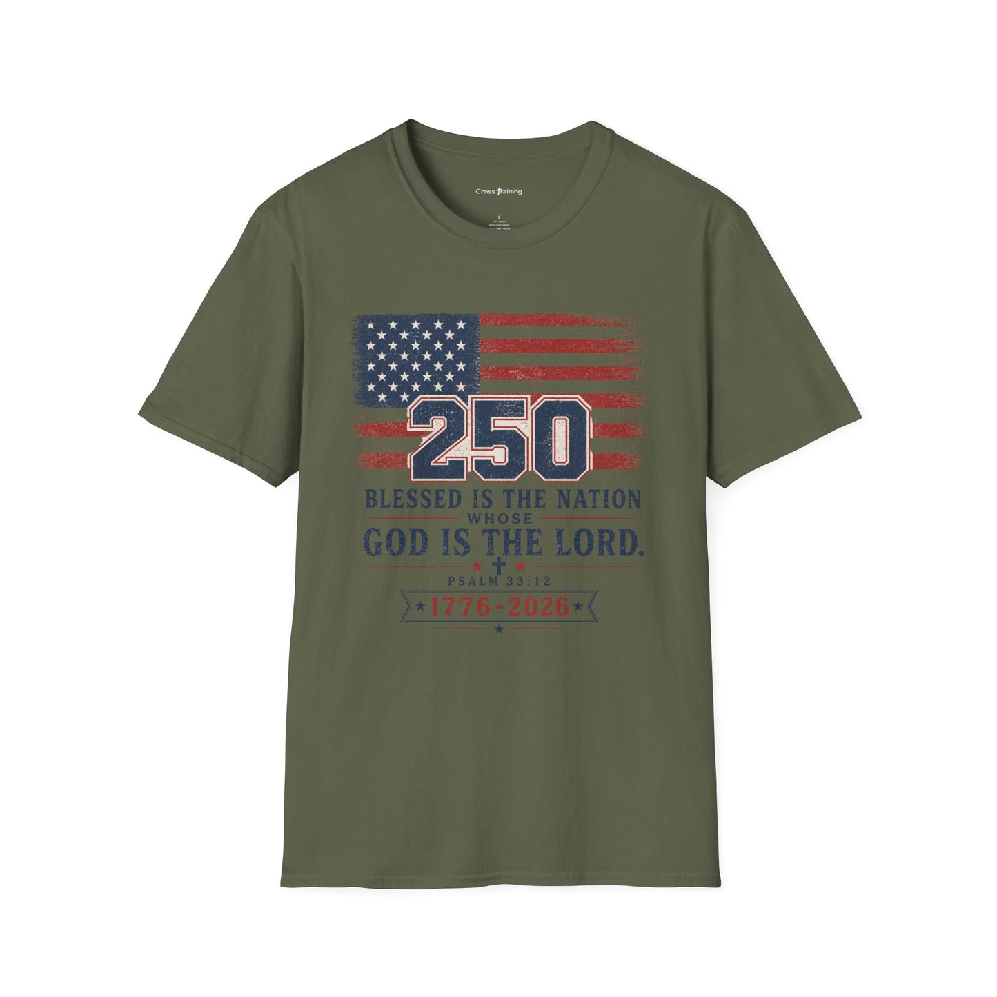 250th Anniversary Flag T-Shirt — "Blessed Is The Nation" Patriotic Tee