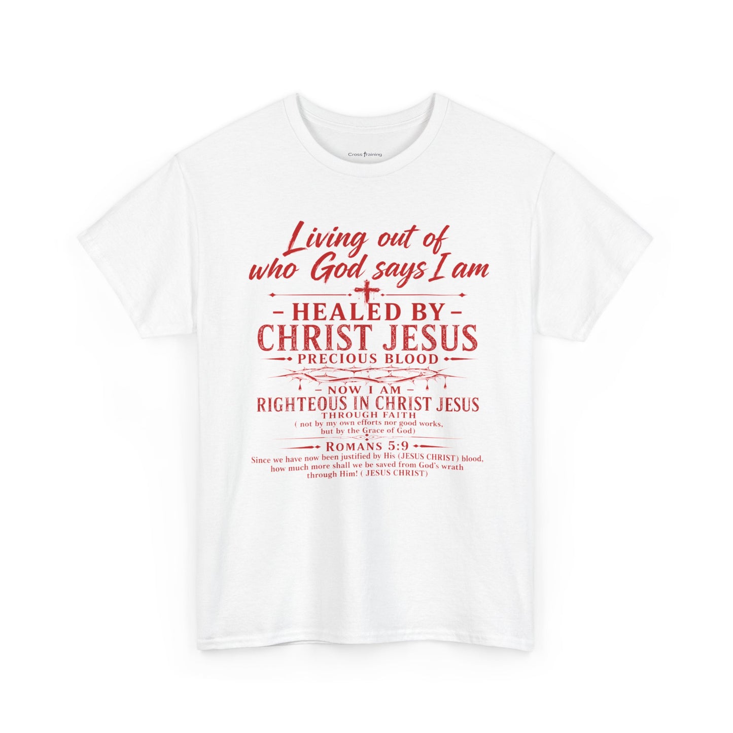 Christian Faith T-Shirt — "Living Out of Who God Says I Am" Inspirational Tee