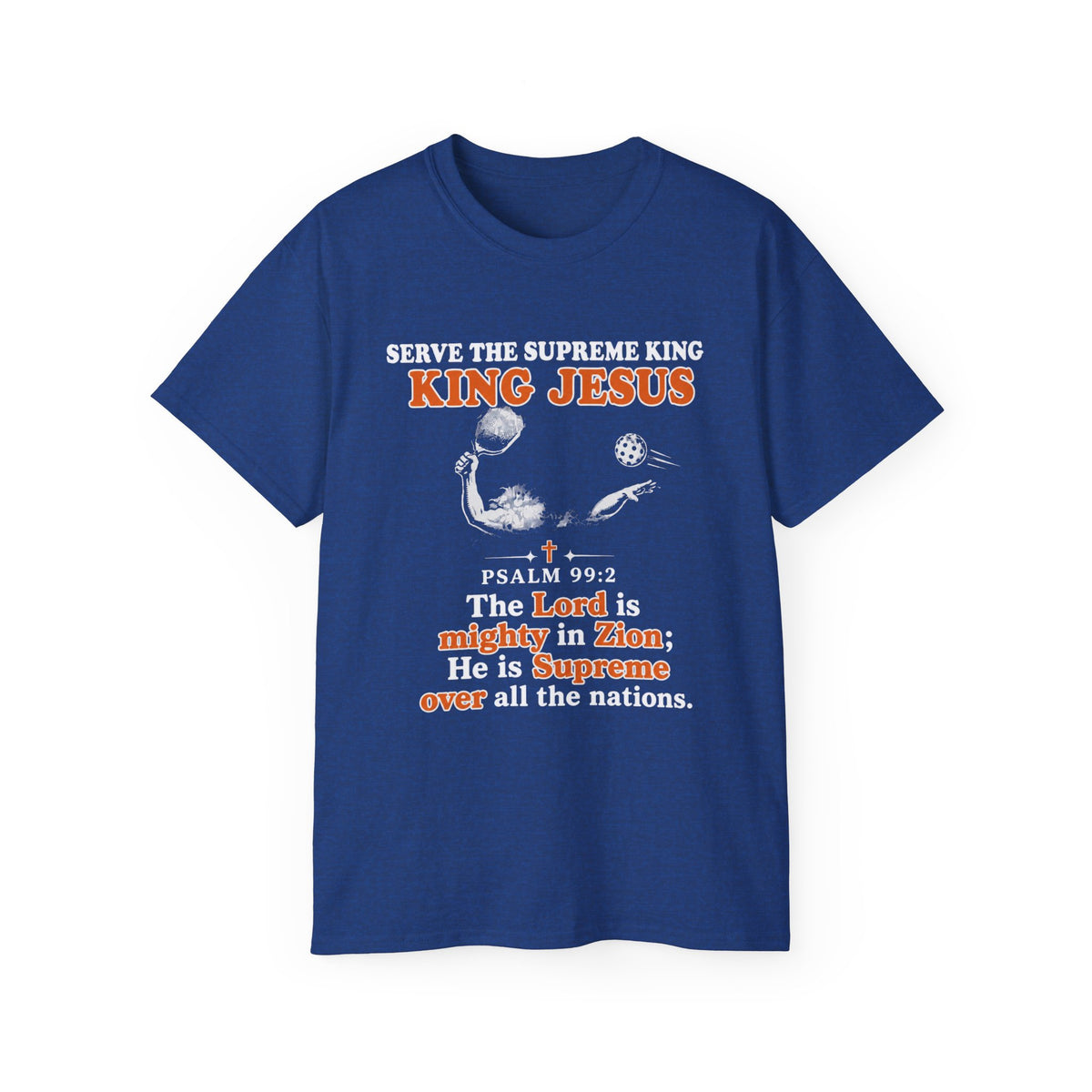 King Jesus Psalm 99:2 T-Shirt — Christian Faith Graphic Tee
