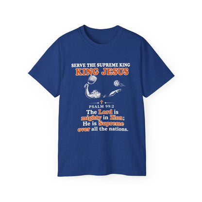 King Jesus Psalm 99:2 T-Shirt — Christian Faith Graphic Tee